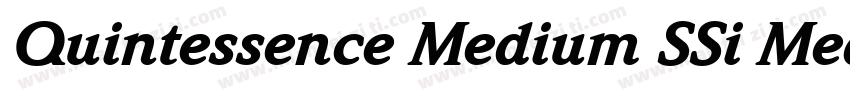 Quintessence Medium SSi Medium Italic字体转换
